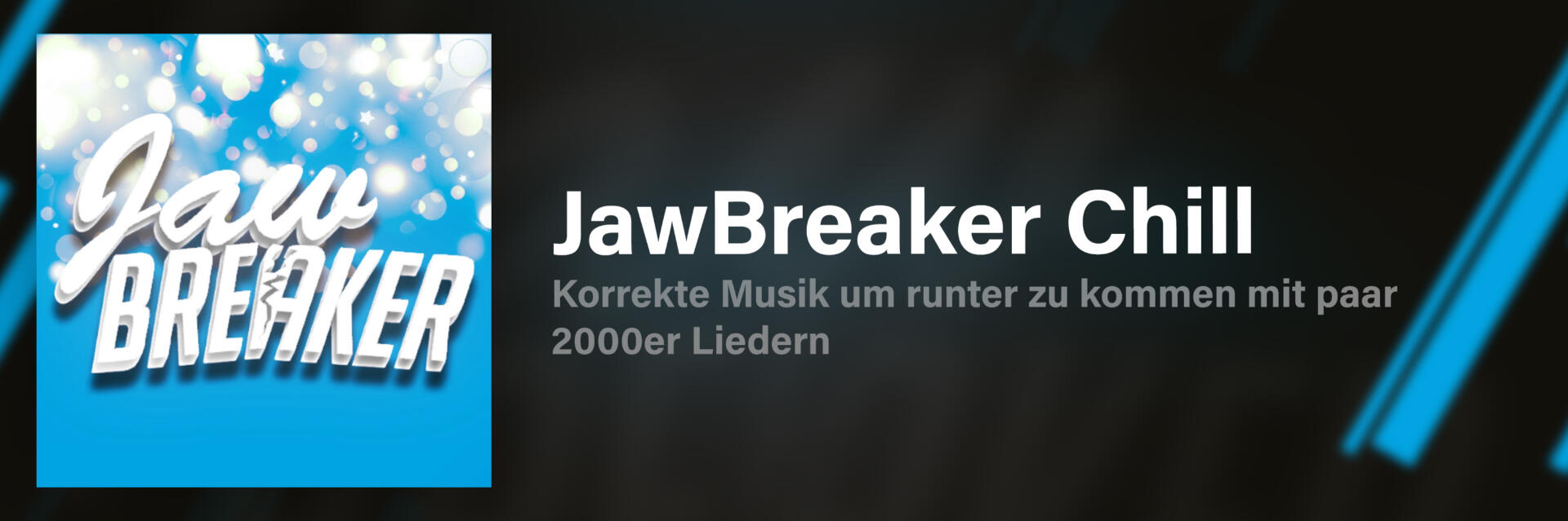 JawBreaker Chill